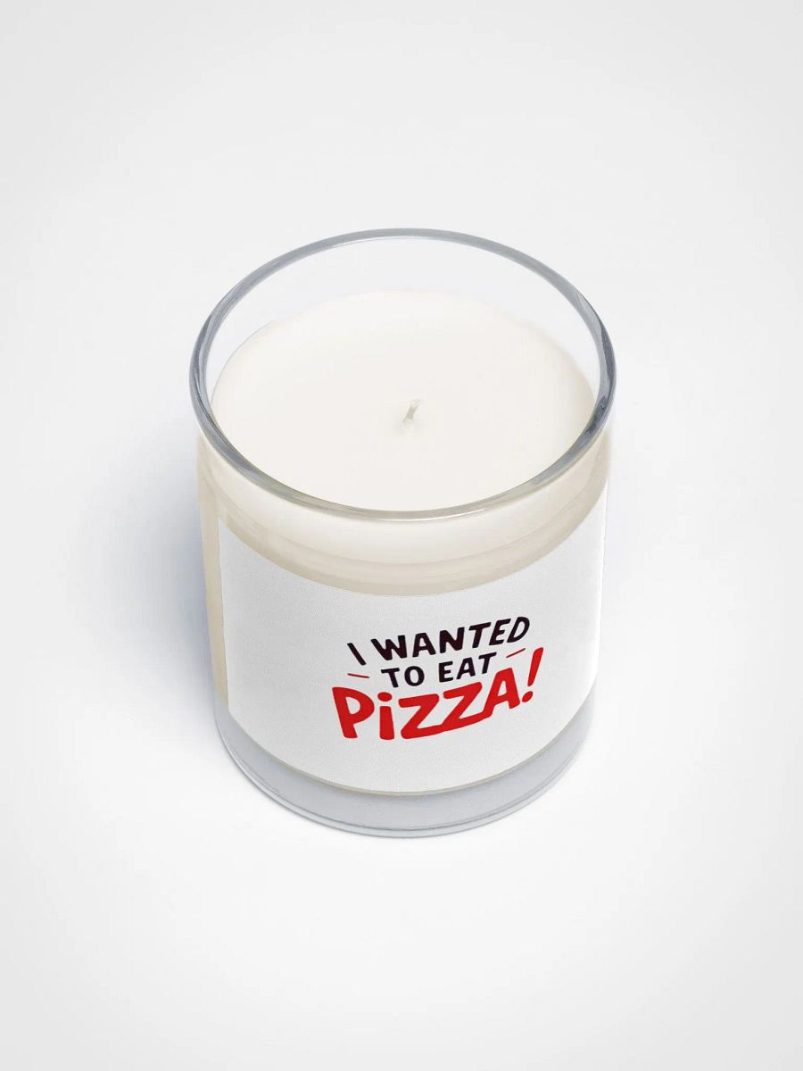 "I Wanted to Eat Pizza!" Soy Wax Candle product image (3)