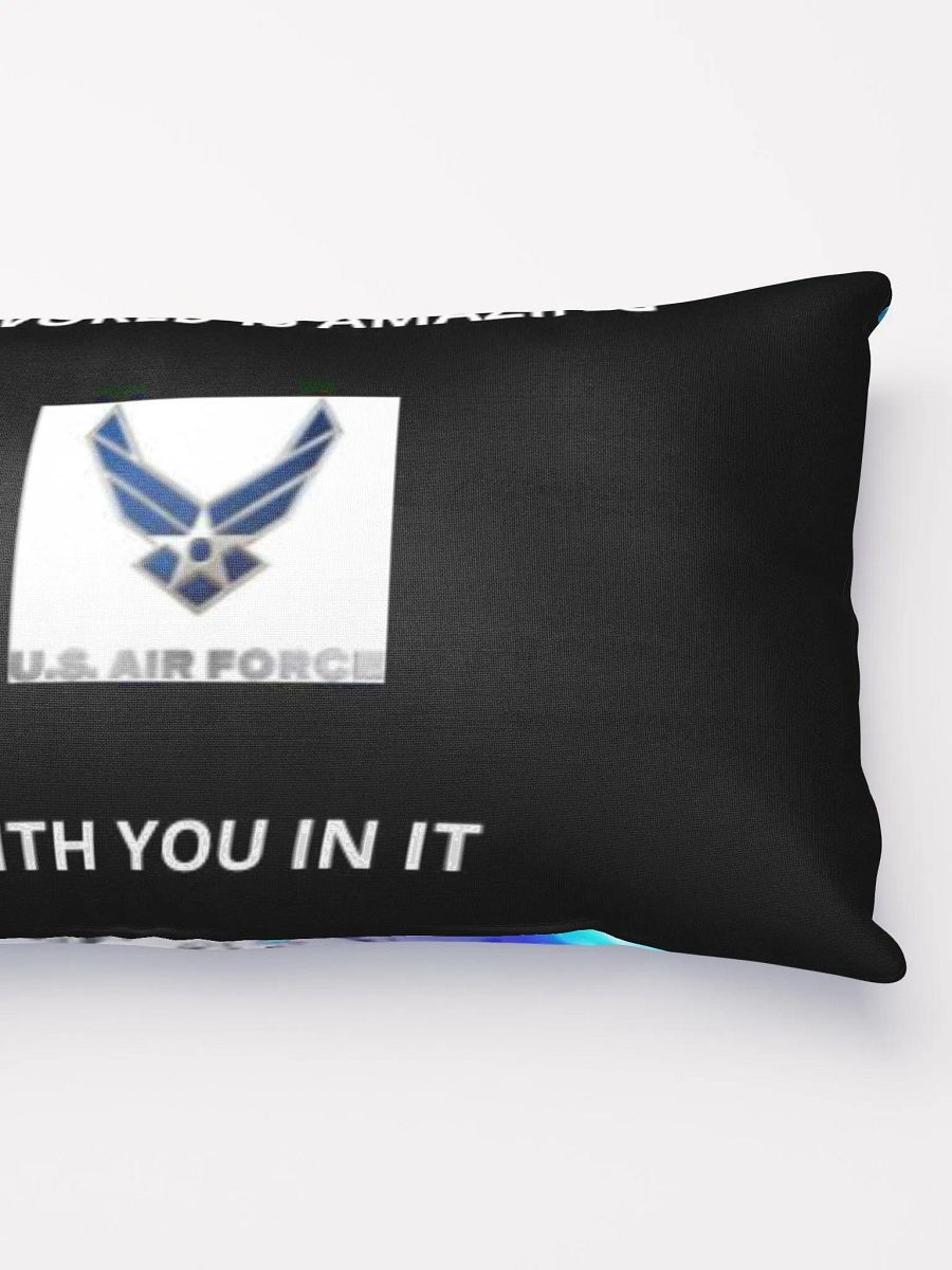AMAZING WITH YOU IN IT PILLOW- USAF product image (5)