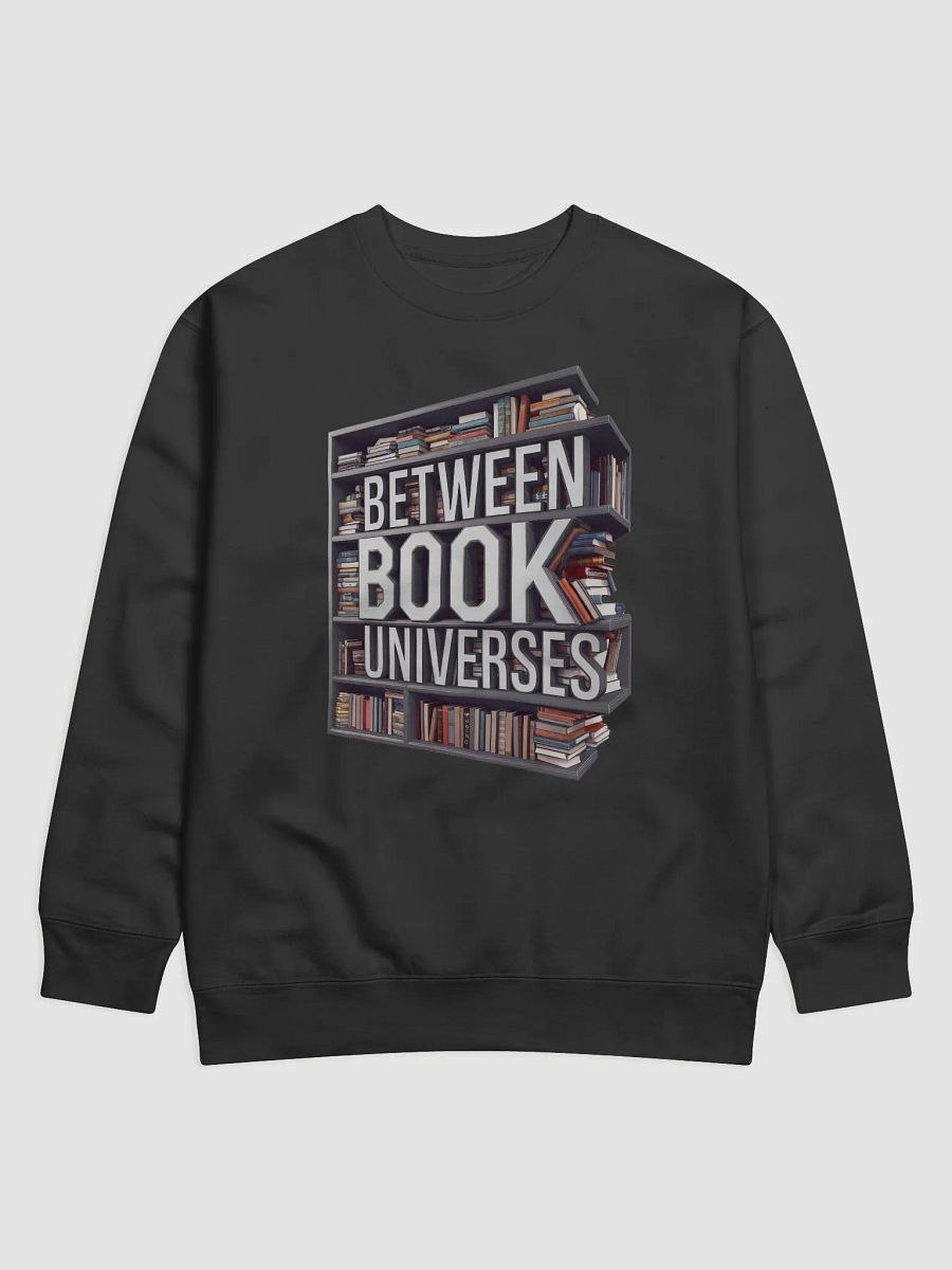 'Between Book Universes' Sweatshirt product image (1)