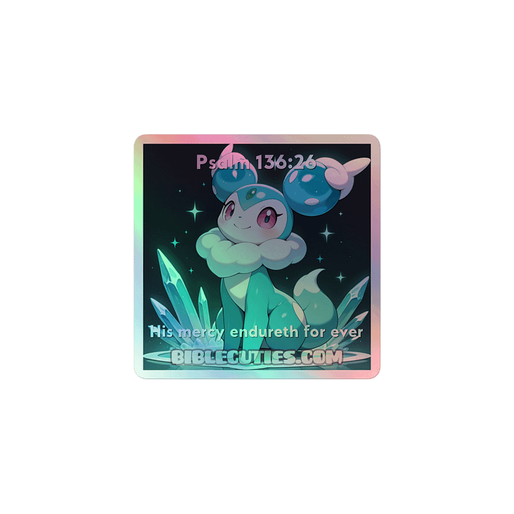 Bible Cuties Tina - His mercy endureth forever Holographic Sticker product image (1)