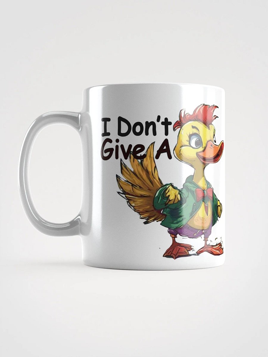 I Don't Give A Duck - Cup product image (16)