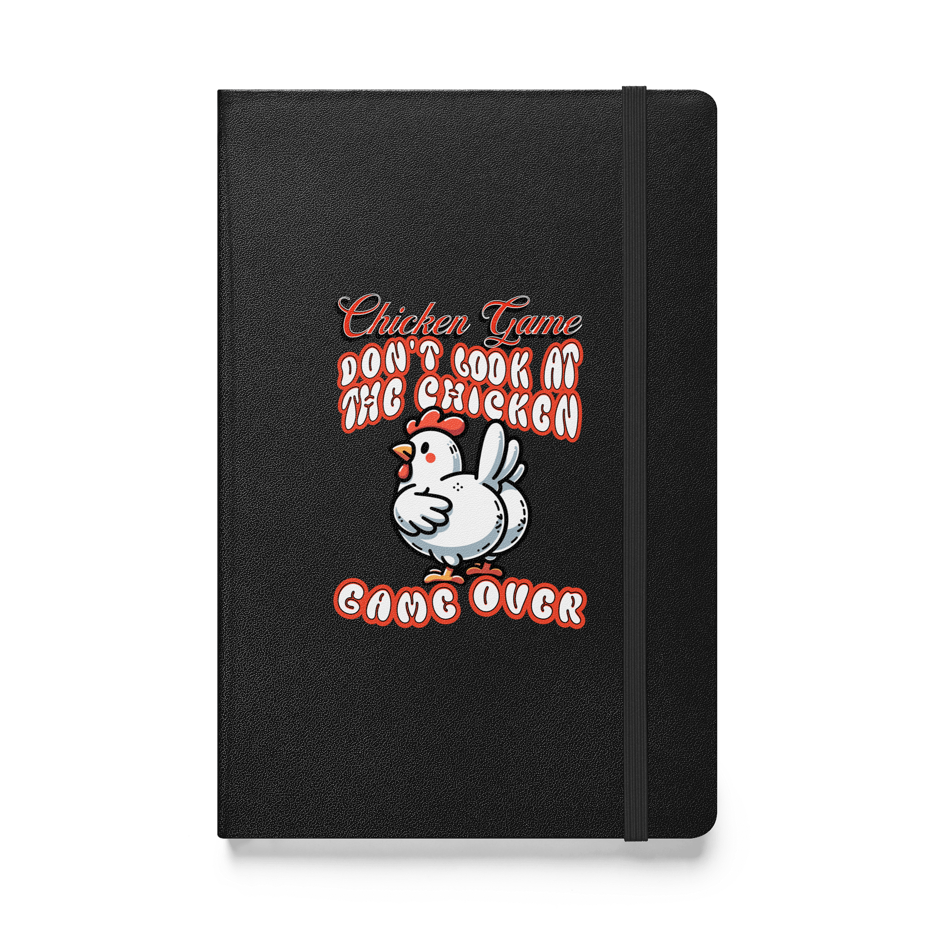 Chicken Game Dont Look At The Chicken Game Over Hardcover Notebook product image (1)