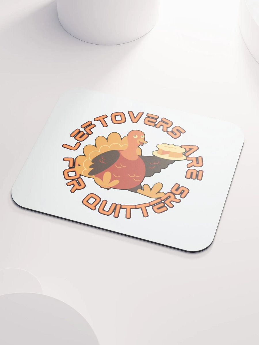 LEFTOVERS ARE FOR QUITTERS product image (3)