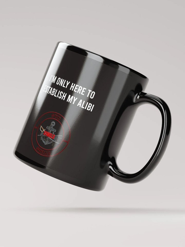 Establish My Alibi - Mug product image (3)