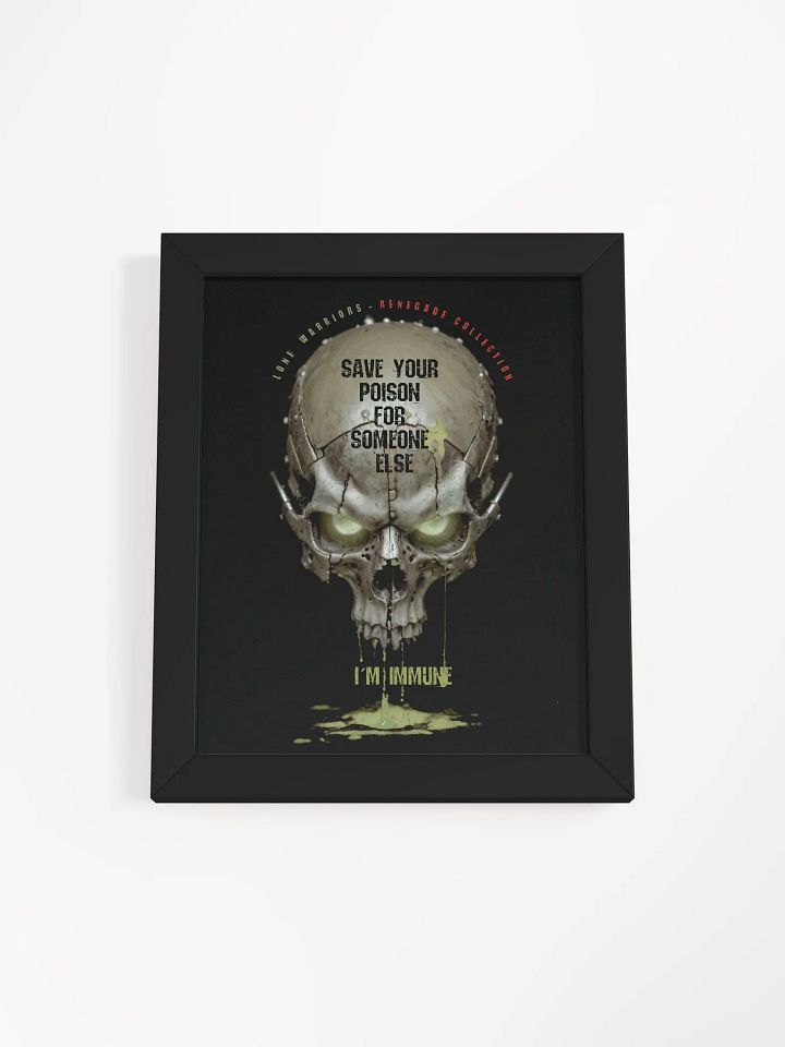 Save your poison for someone else, i´m immune. product image (3)
