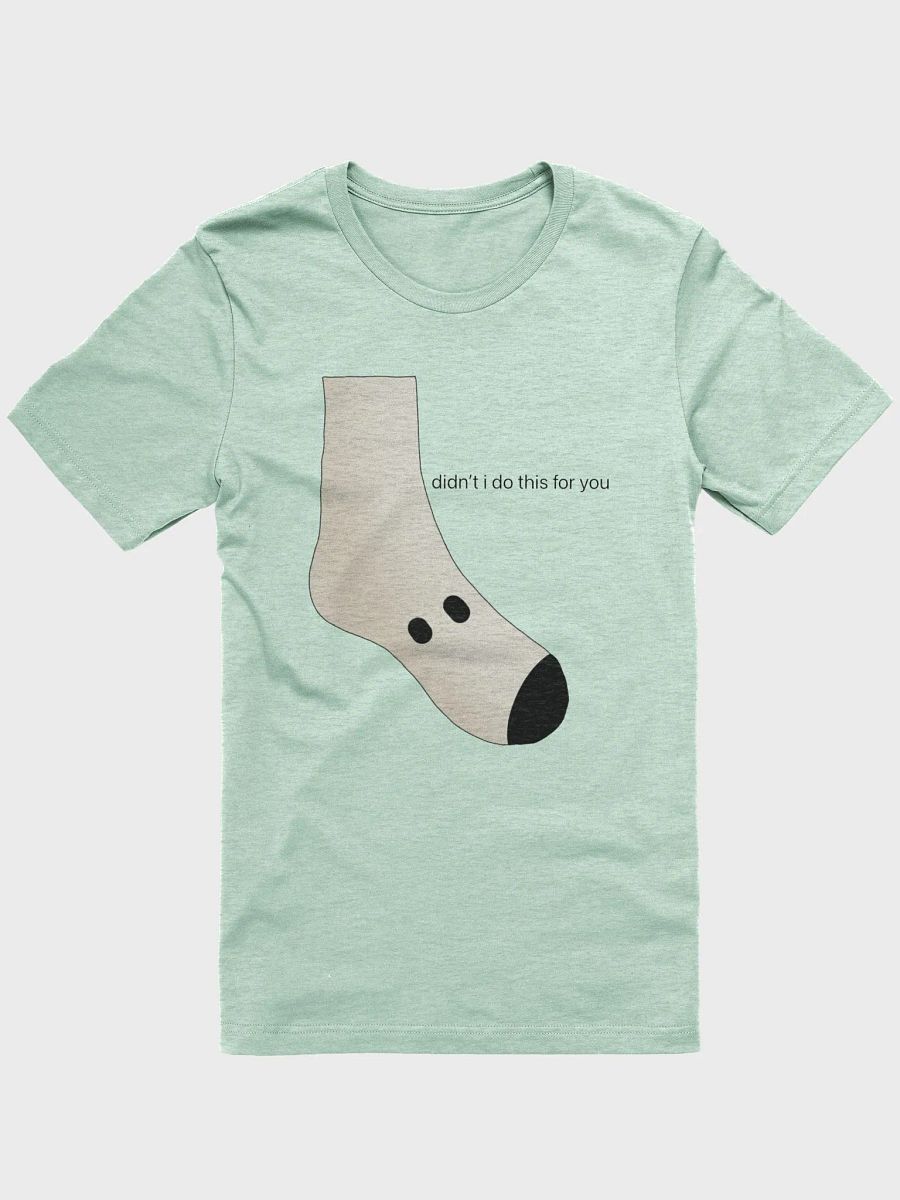 didn't i do it for you... product image (1)