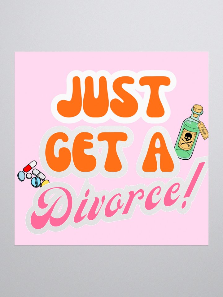 Just Get A Divorce product image (1)