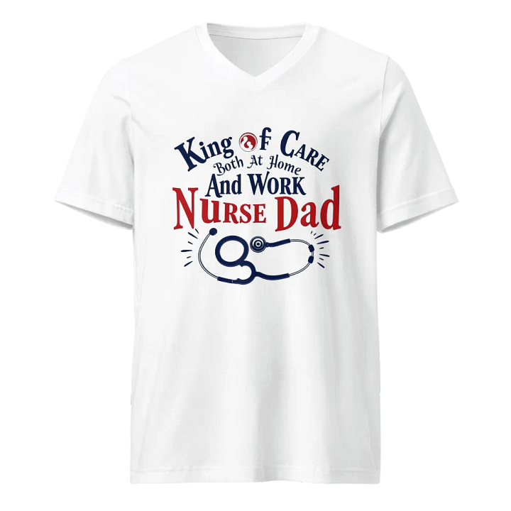 King of Care Nurse Dad V-Neck Tee product image (1)