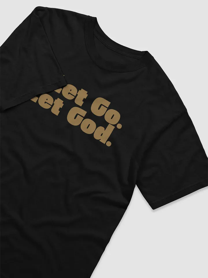 "Let Go. Let God." Tee product image (2)