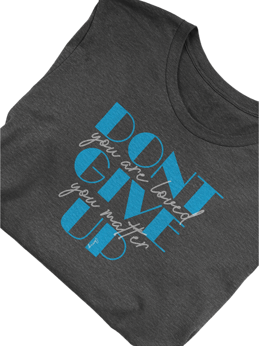 Don't Give Up - Shirt product image (2)