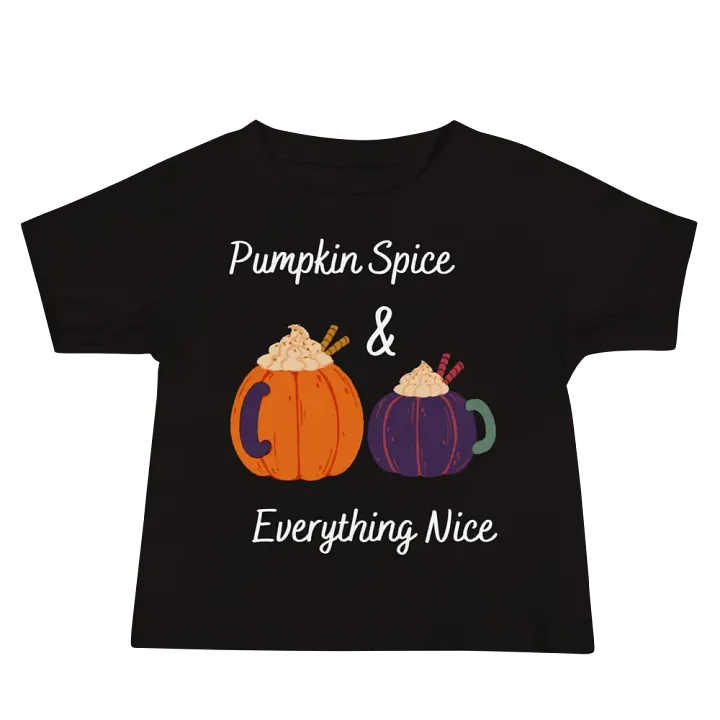 Pumpkin Spice and Everything Nice Baby T-Shirt product image (1)