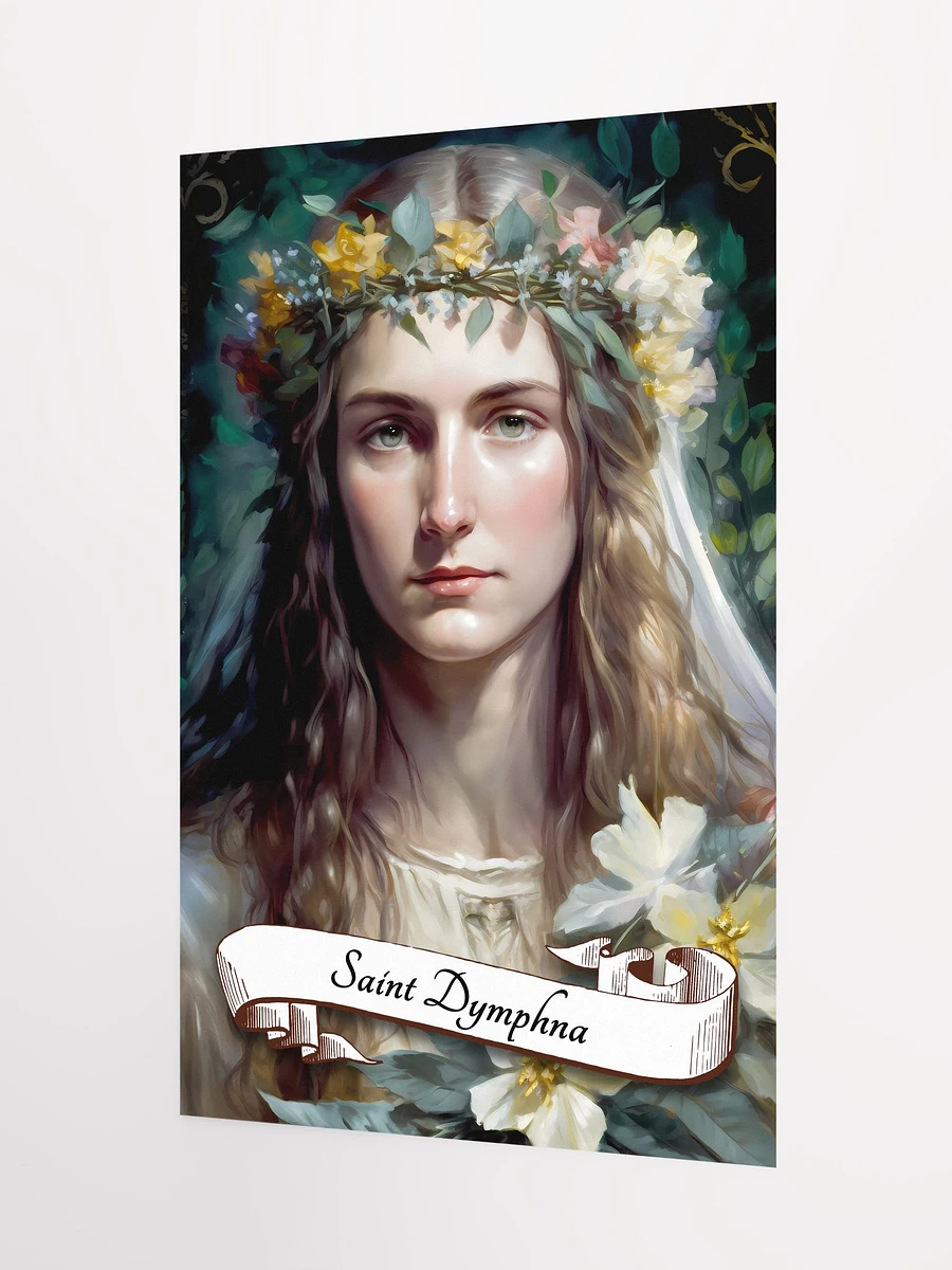 Saint Dymphna Patron Saint of Epilepsy, Anxiety, Depression, Domestic Abuse, Runaways, Mental Patients, Incest Victims Matte Poster product image (5)