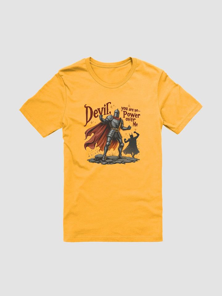 Devil, You Are No Power Over Me - Spiritual Warfare T-Shirt product image (4)