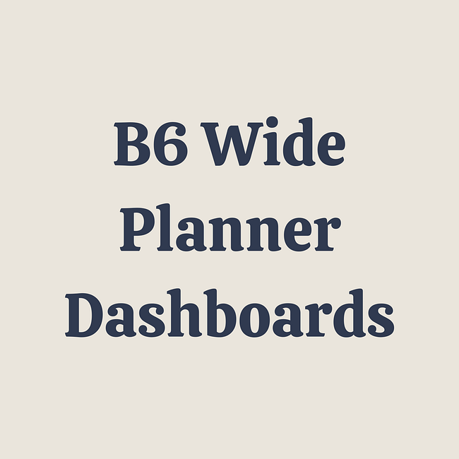 B6 Wide Planner Dashboards