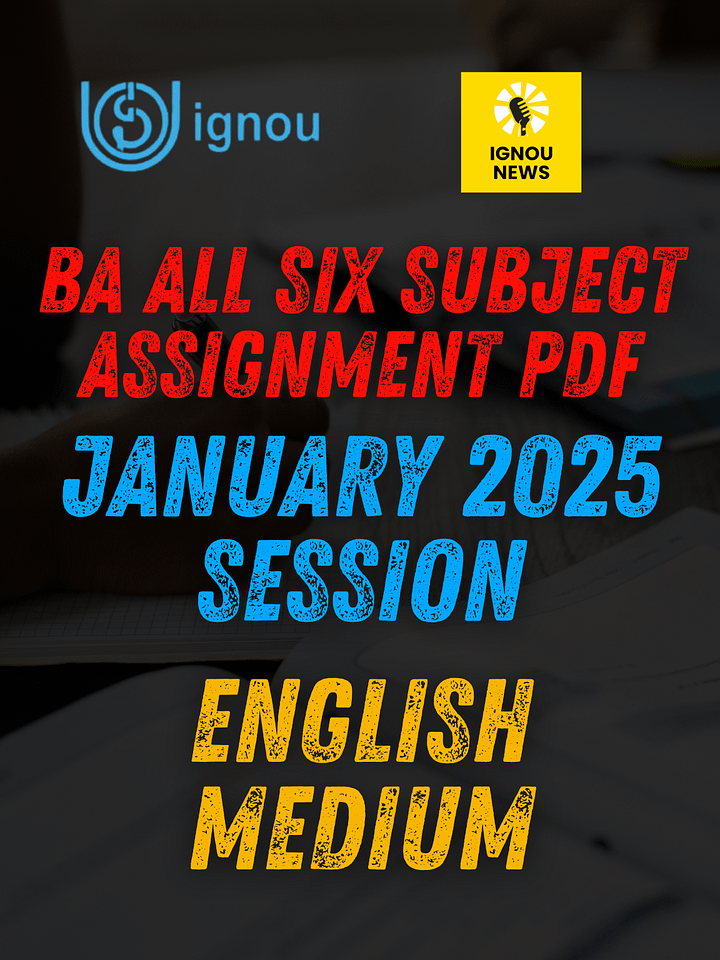 BA All Six Subject Assignment PDF – January 2025 Session product image (1)