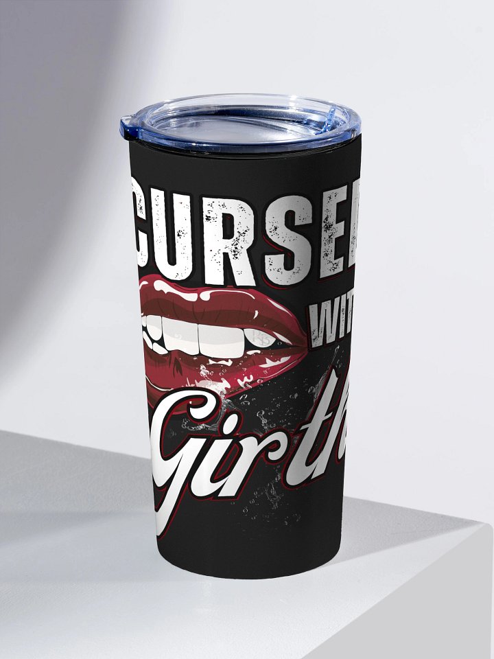 Cursed with Girth 20oz Tumbler product image (1)