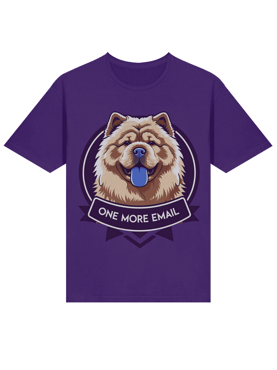 Fluff One More Email - Unisex T-Shirt product image (45)