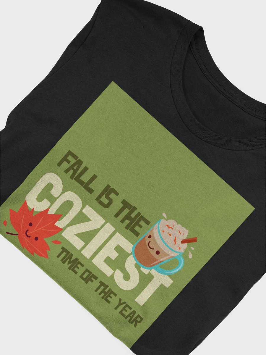 Fall Is The Coziest Time Of The Year TShirt product image (4)