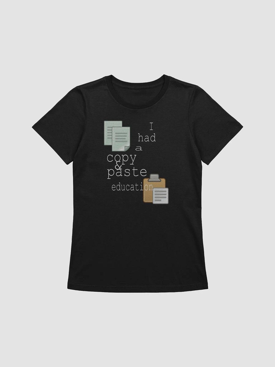 I Had A Copy & Paste Education - Colour - Bella+Canvas Women's Supersoft Relaxed-fit T-Shirt product image (2)