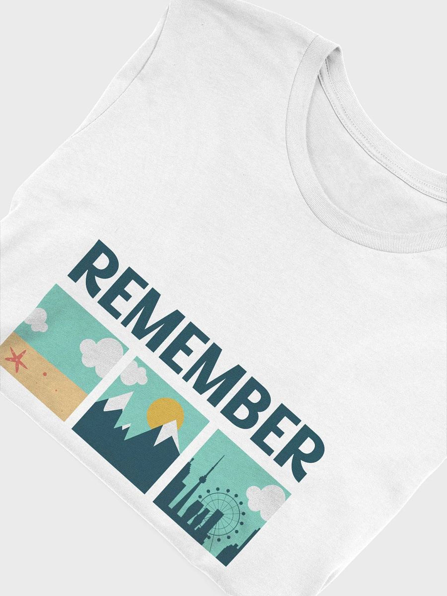 Remember - T-Shirt product image (45)