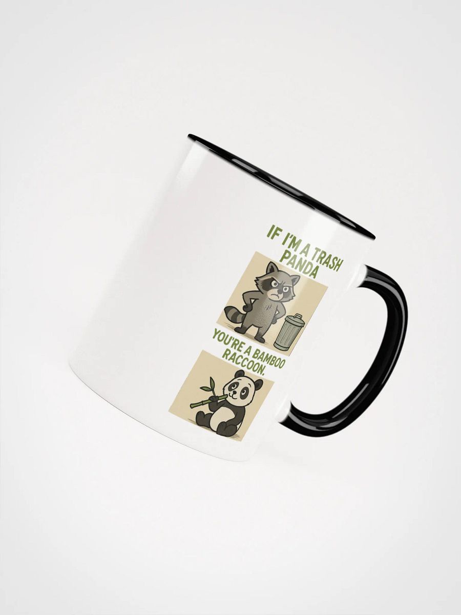 If I'm A Trash Panda You're A Bamboo Raccoon Accent Mug product image (8)