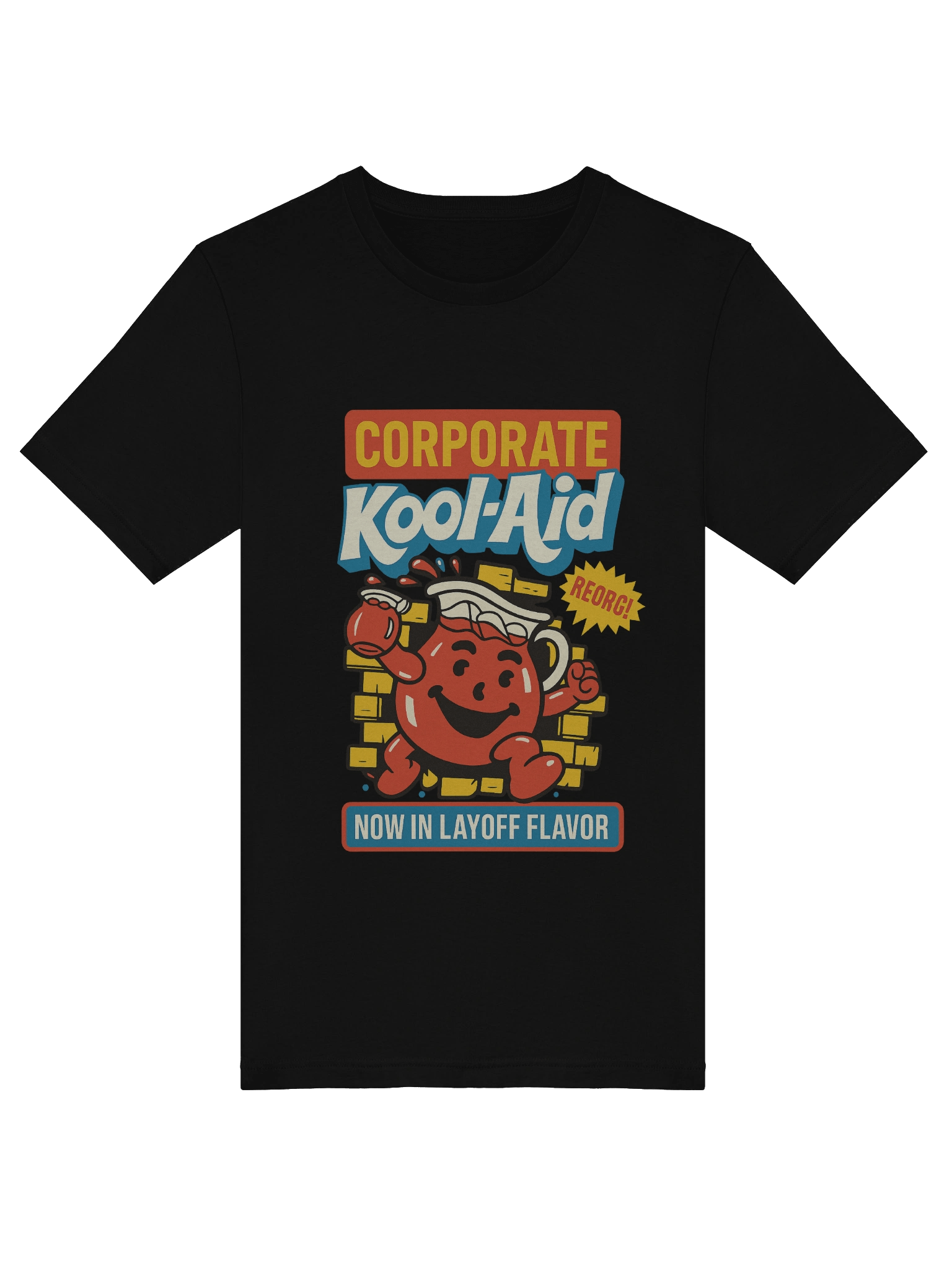 Corporate Kool-Aid – Now in Layoff Flavor product image (45)