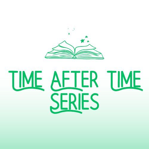 Time After Time Series