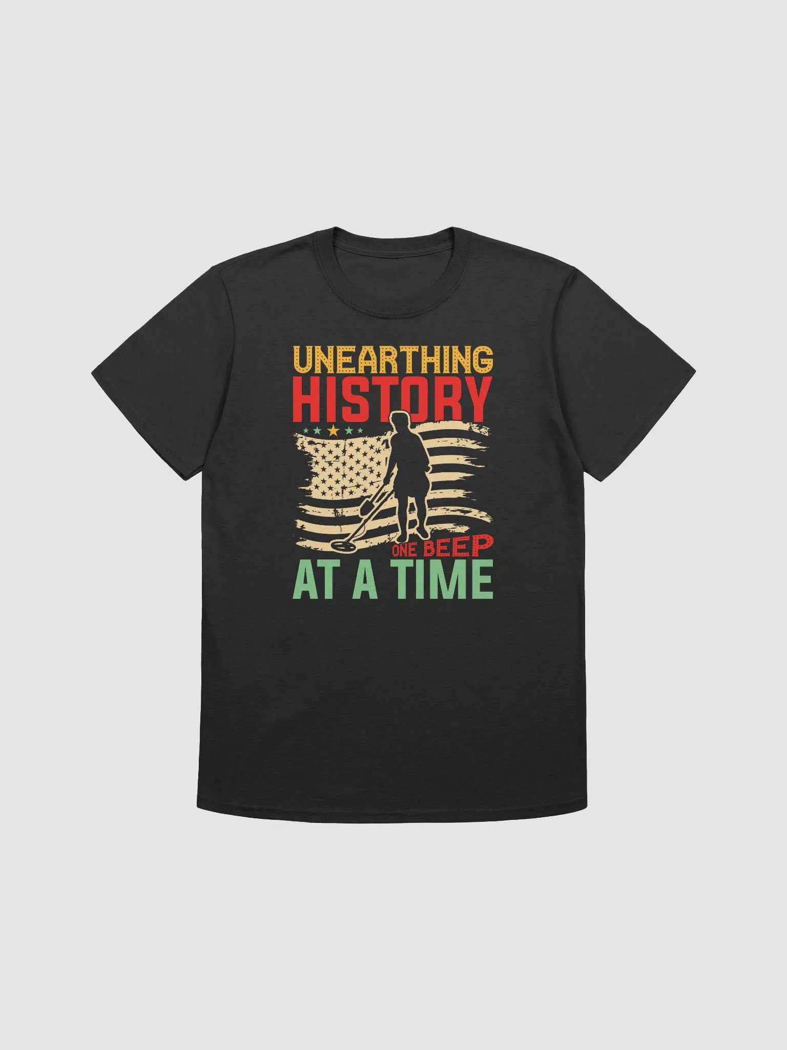 Unearthing History One Beep At a Time Unisex T-Shirt product image (1)