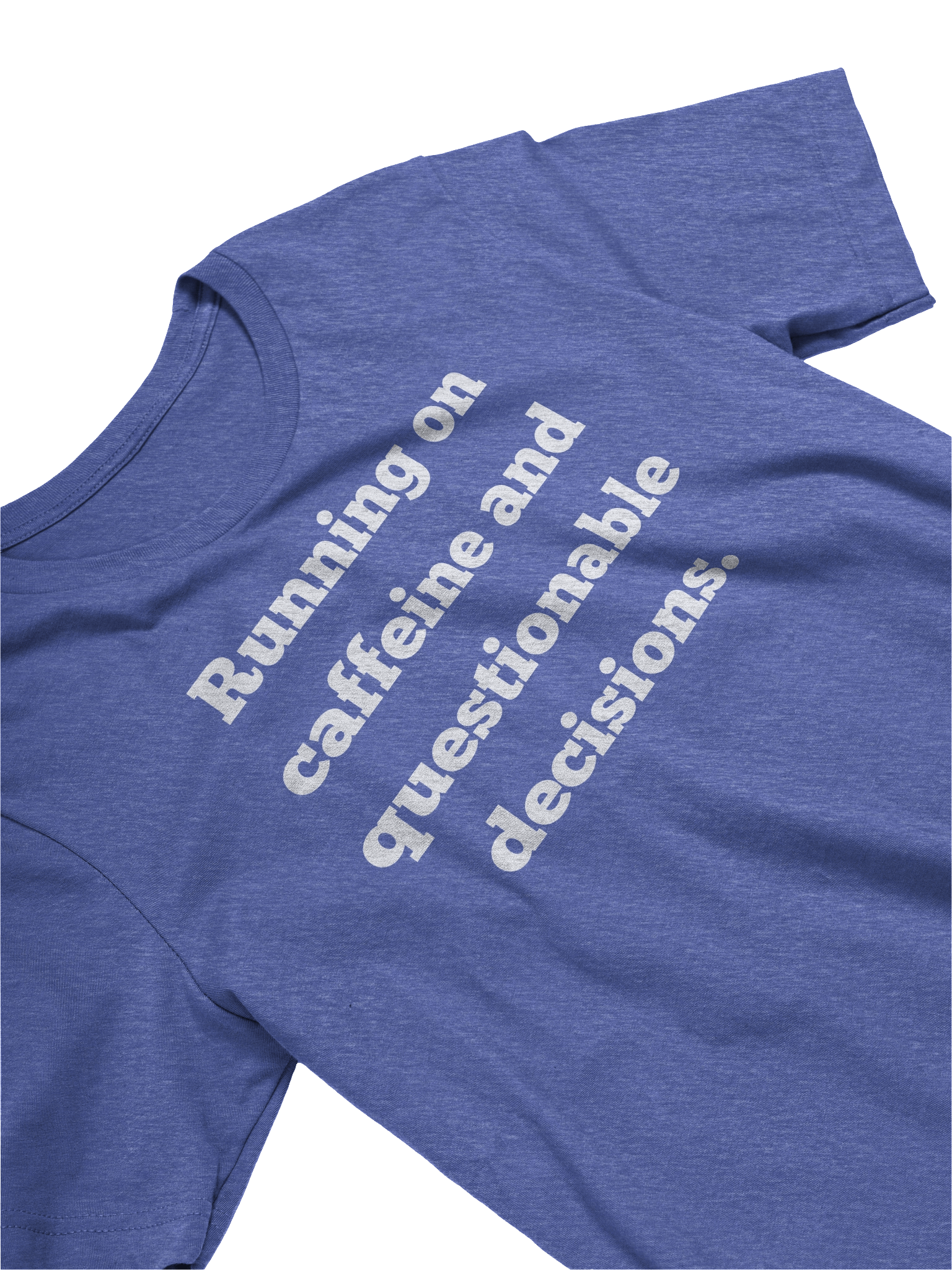 Running on Caffeine Questionable Decisions Shirt, Funny Coffee Tshirt, Sarcastic Gift, Unisex Graphic Tee, Coffee Lover Gift product image (3)