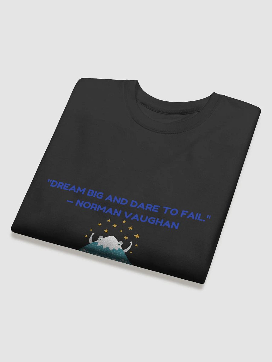 Dream Big and Dare to Fail Premium Sweatshirt product image (4)