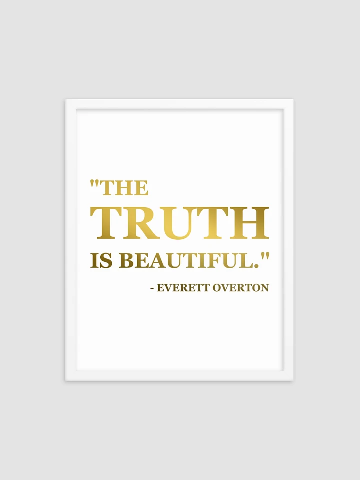 The Truth is Beautiful Wood Framed Artwork product image (1)
