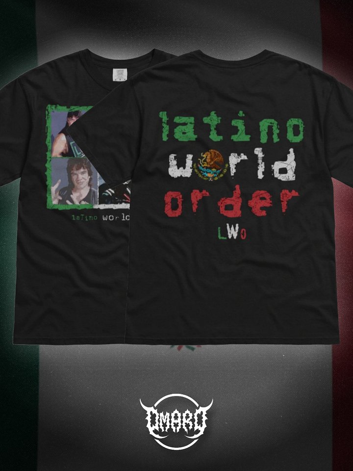 Latino World Order Shirt (Front & Back Design) product image (1)