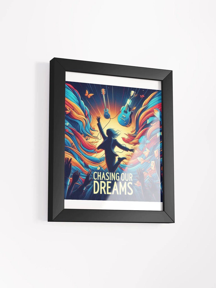 Chasing Our Dreams Band Framed Poster product image (6)