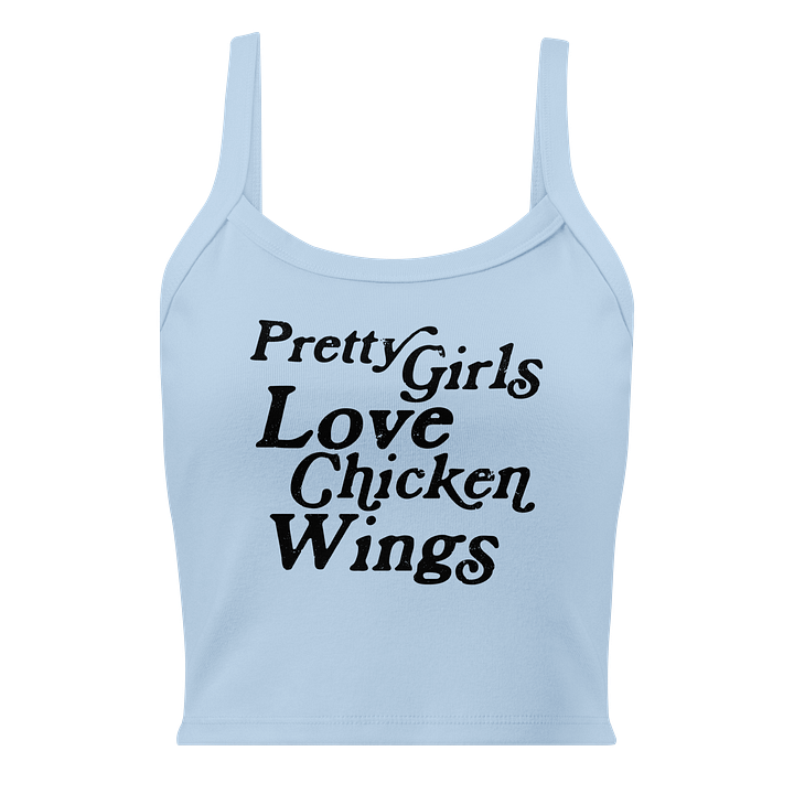 PRETTY GIRLS LOVE CHICKEN WINGS (BLUE) product image (1)