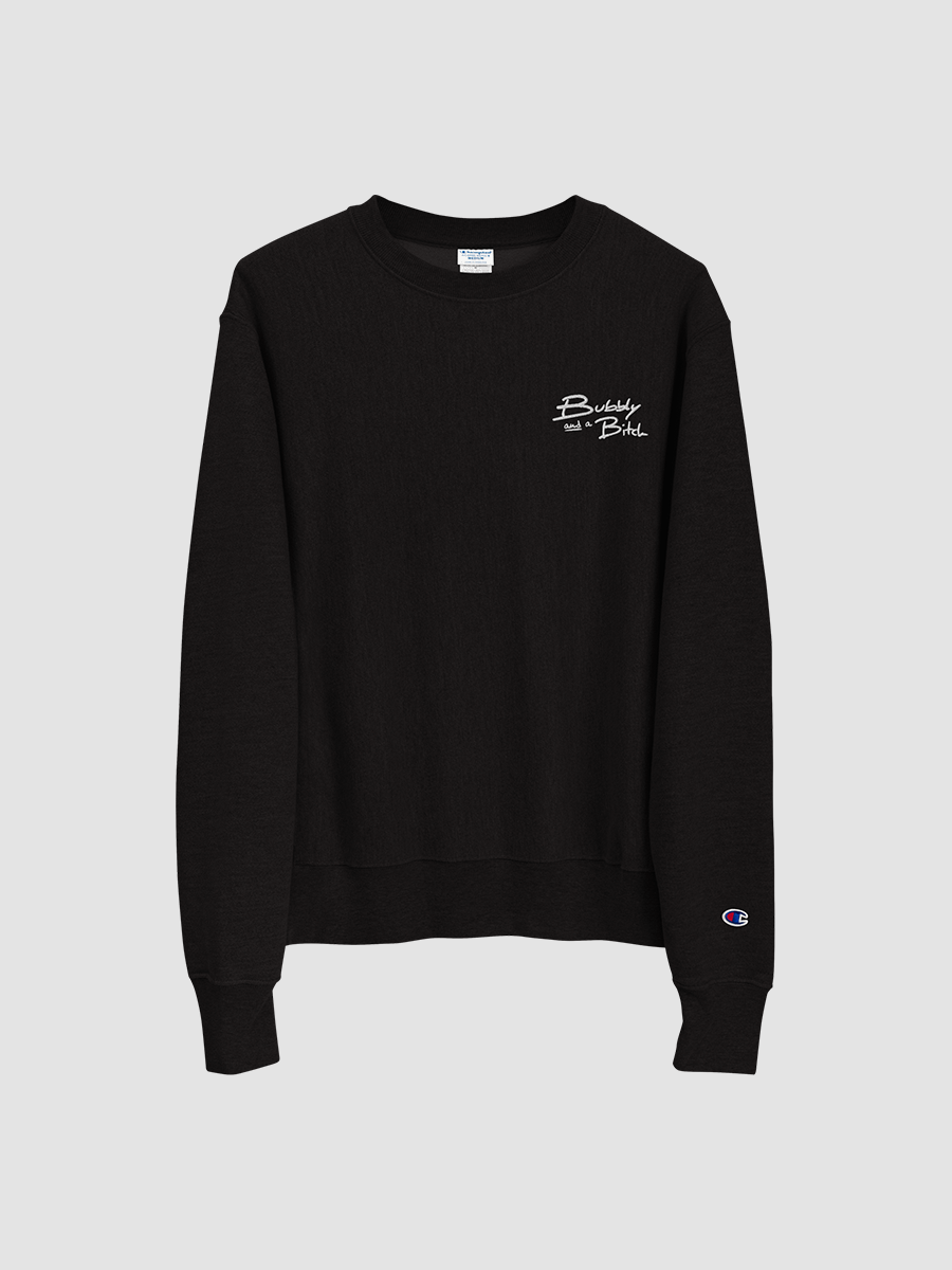 Bubbly *and* a B*tch Champion Crewneck product image (2)