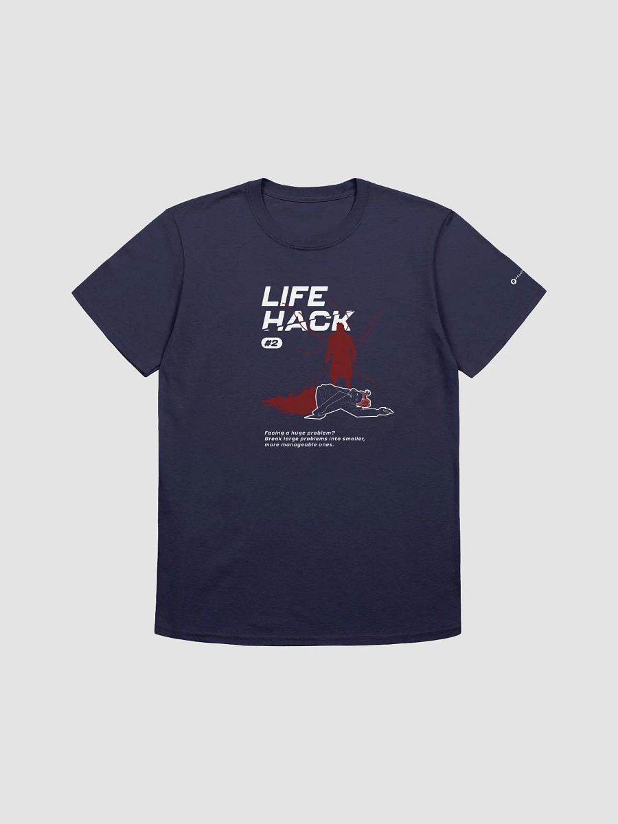 Random Life Hack #2 : Big Problems - Unisex Tee product image (1)