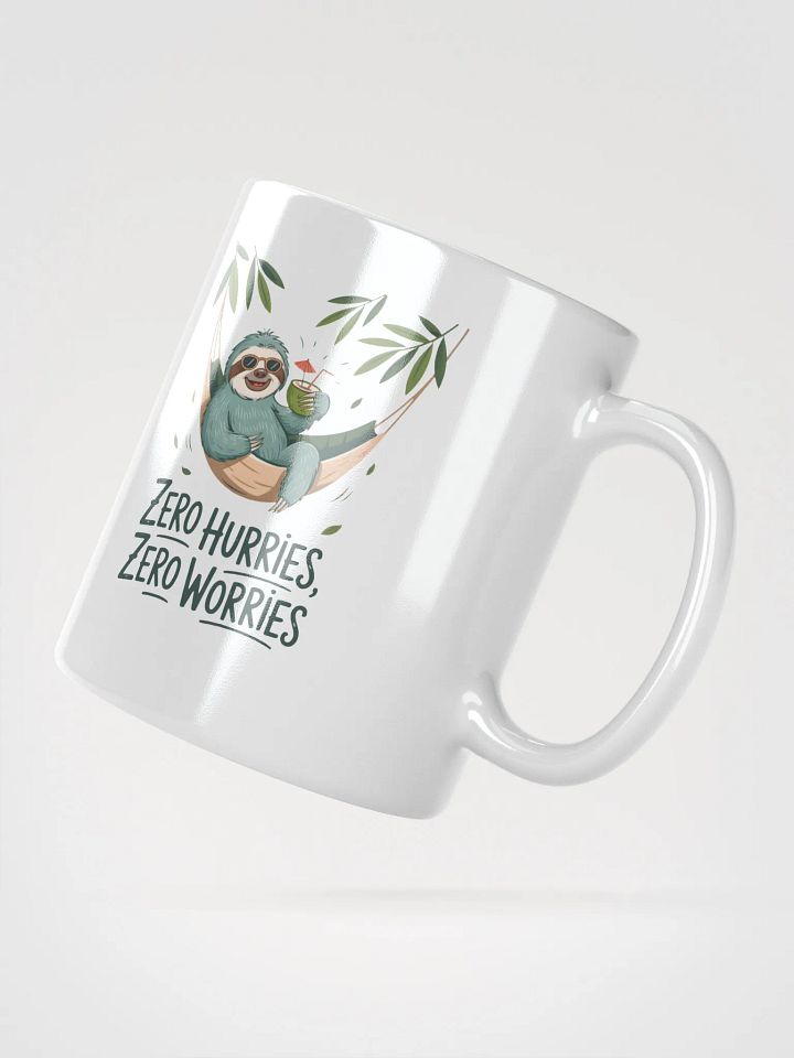 Zero Hurries Zero Worries Sloth Mug | Relaxing Mug product image (2)