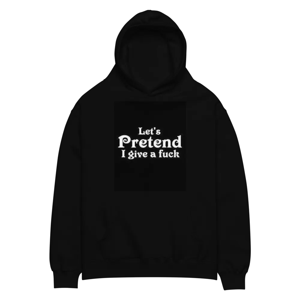 LETS PRETEND I GIVE A FUCK product image (2)