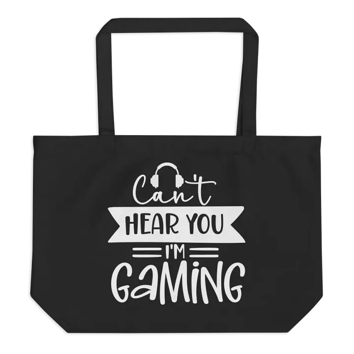 Can't Hear You I'm Gaming Bag product image (1)