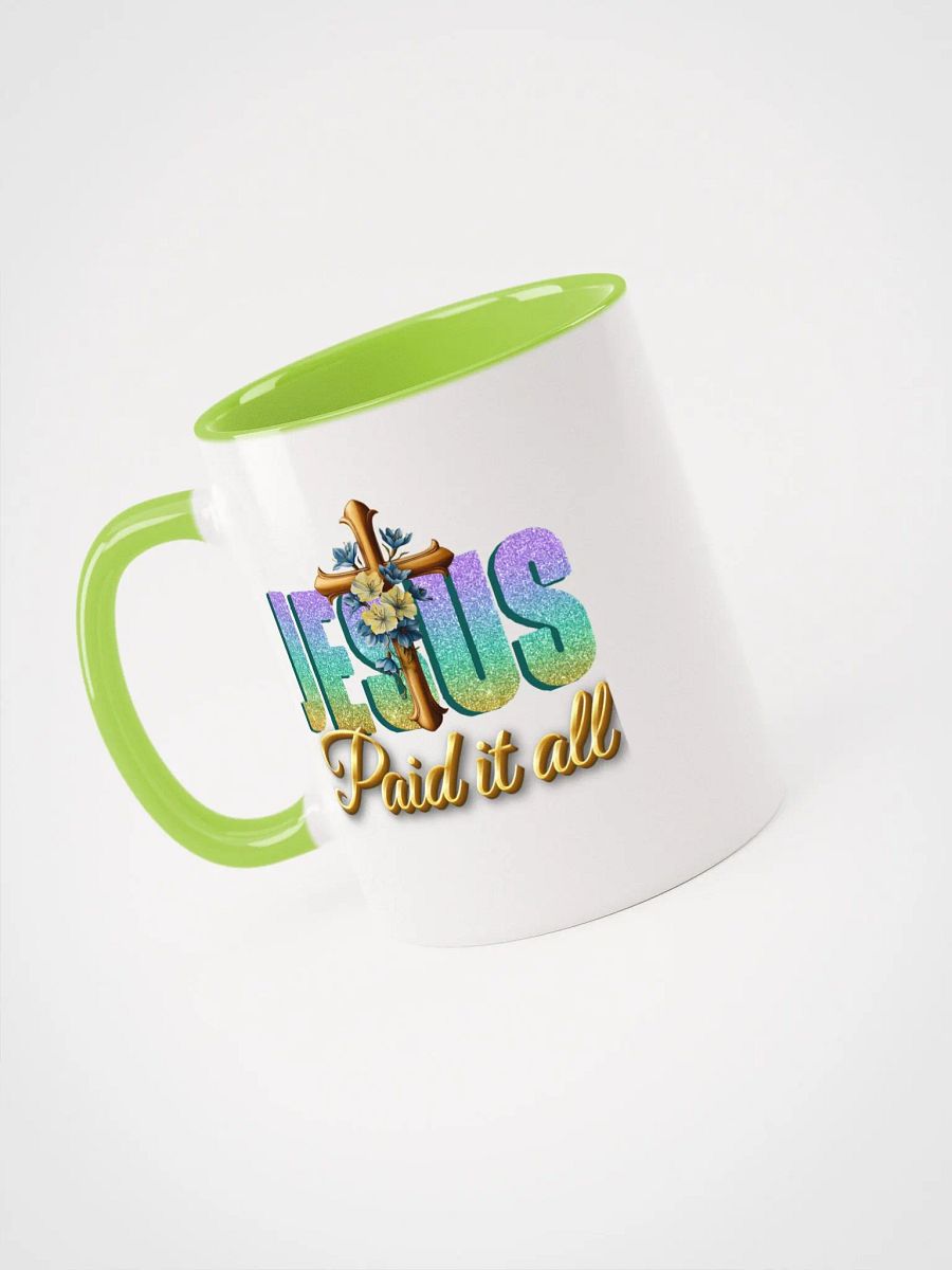 JESUS Paid It All, Christian Faith Ceramic Mug product image (3)