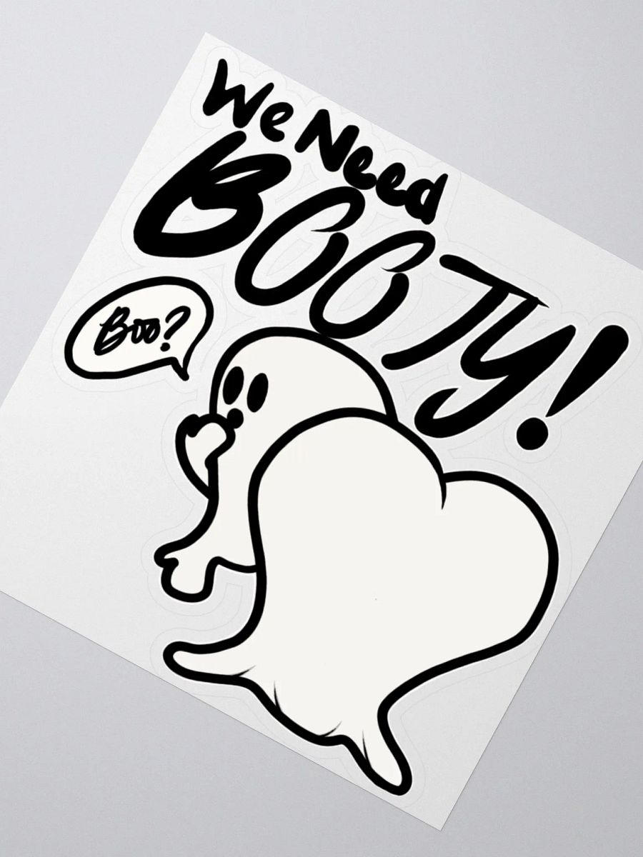 We Need BOOty Sticker product image (2)