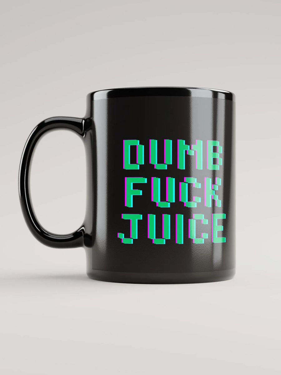 Dumb F*ck Juice Black Mug product image (12)