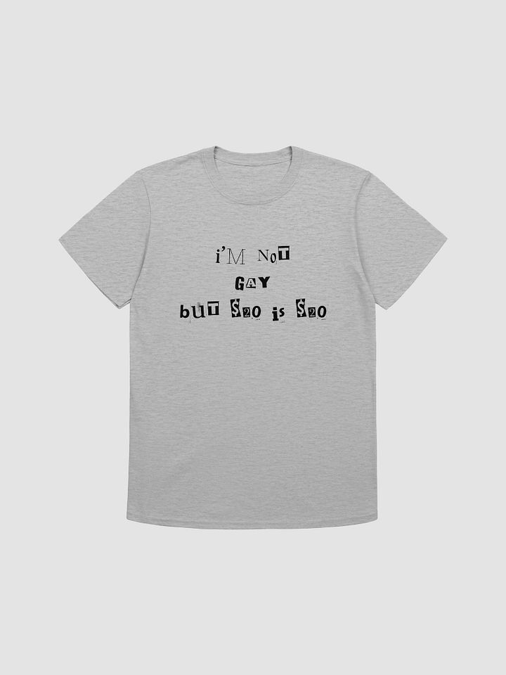 I'm Not Gay But $20 is $20 Unisex T-Shirt V29 product image (4)