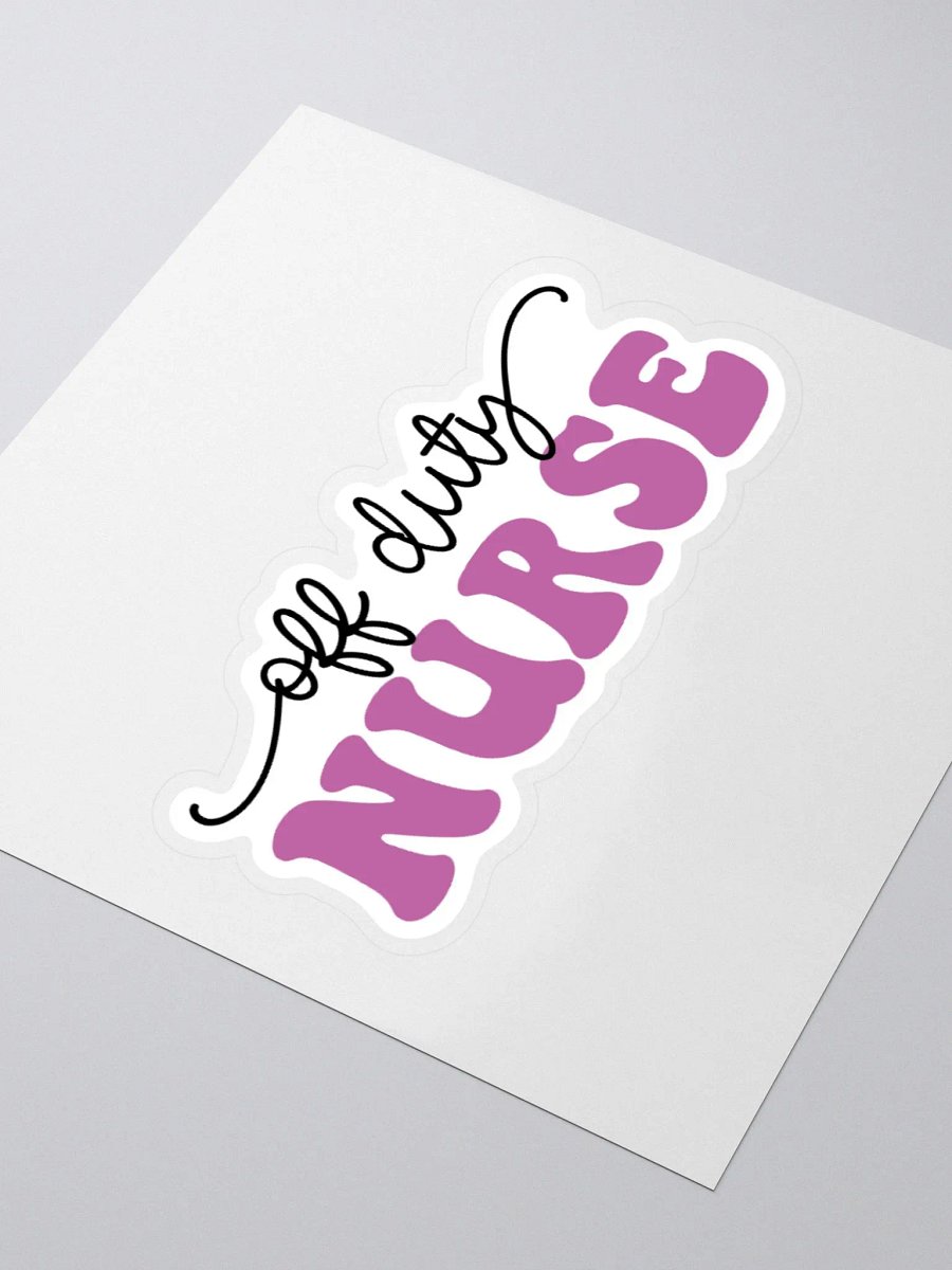 Off Duty Nurse Sticker product image (7)