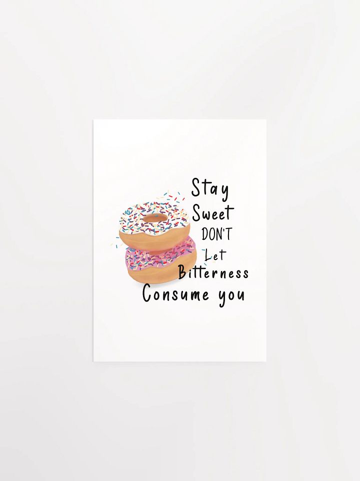 Stay Sweet Matte Poster product image (2)