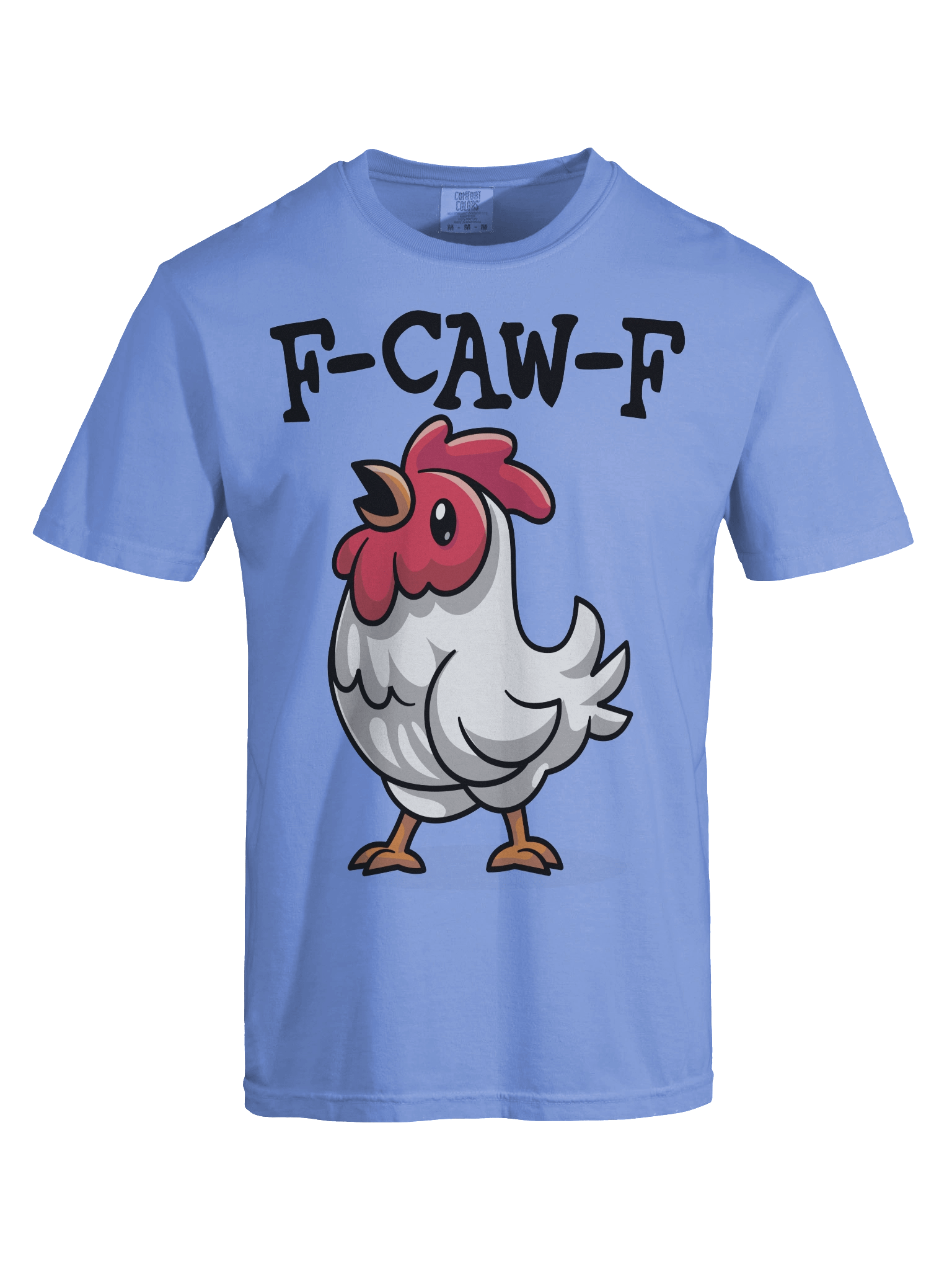 F-Caw-F Chicken Humor Tee product image (94)