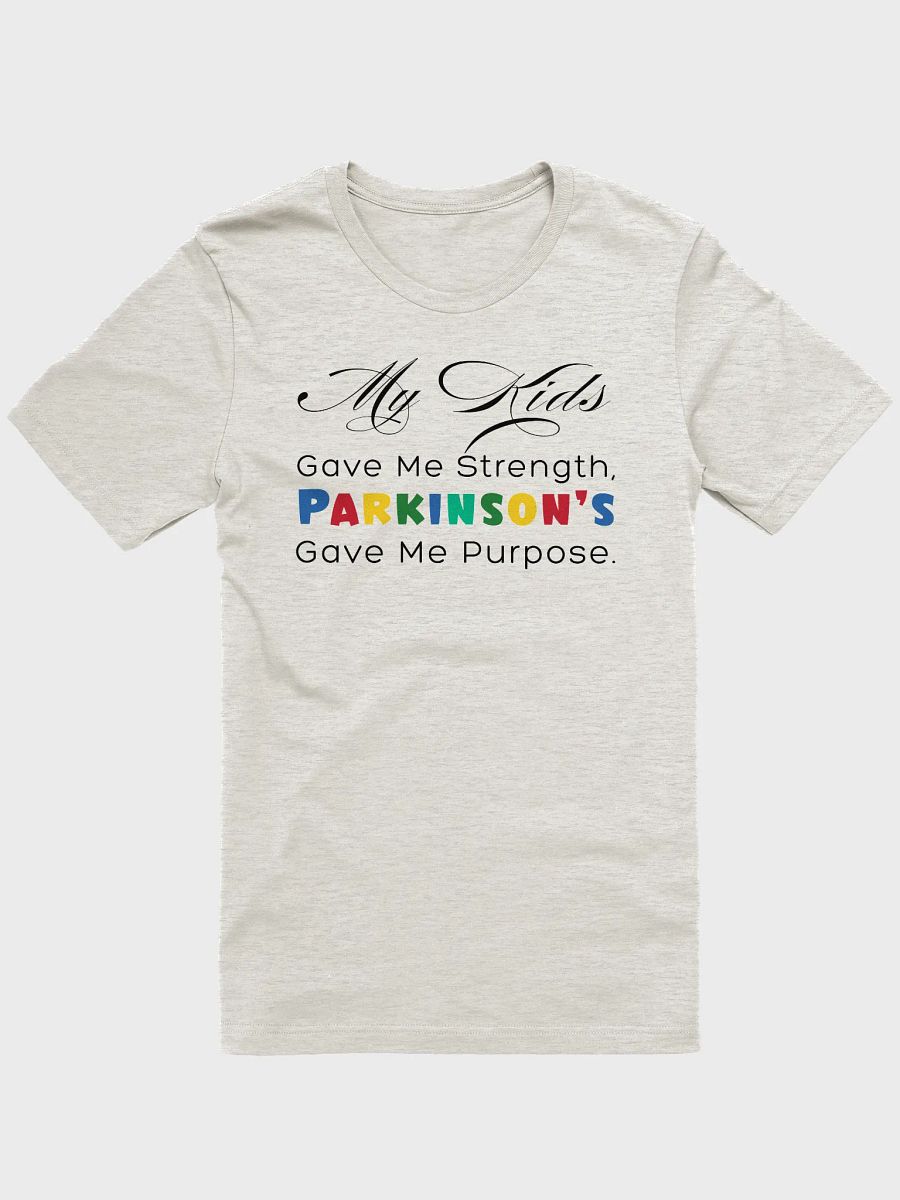 My Kids Gave Me Strength, Parkinson’s Gave Me Purpose. Parkinson Bella Canvas T-shirt product image (2)