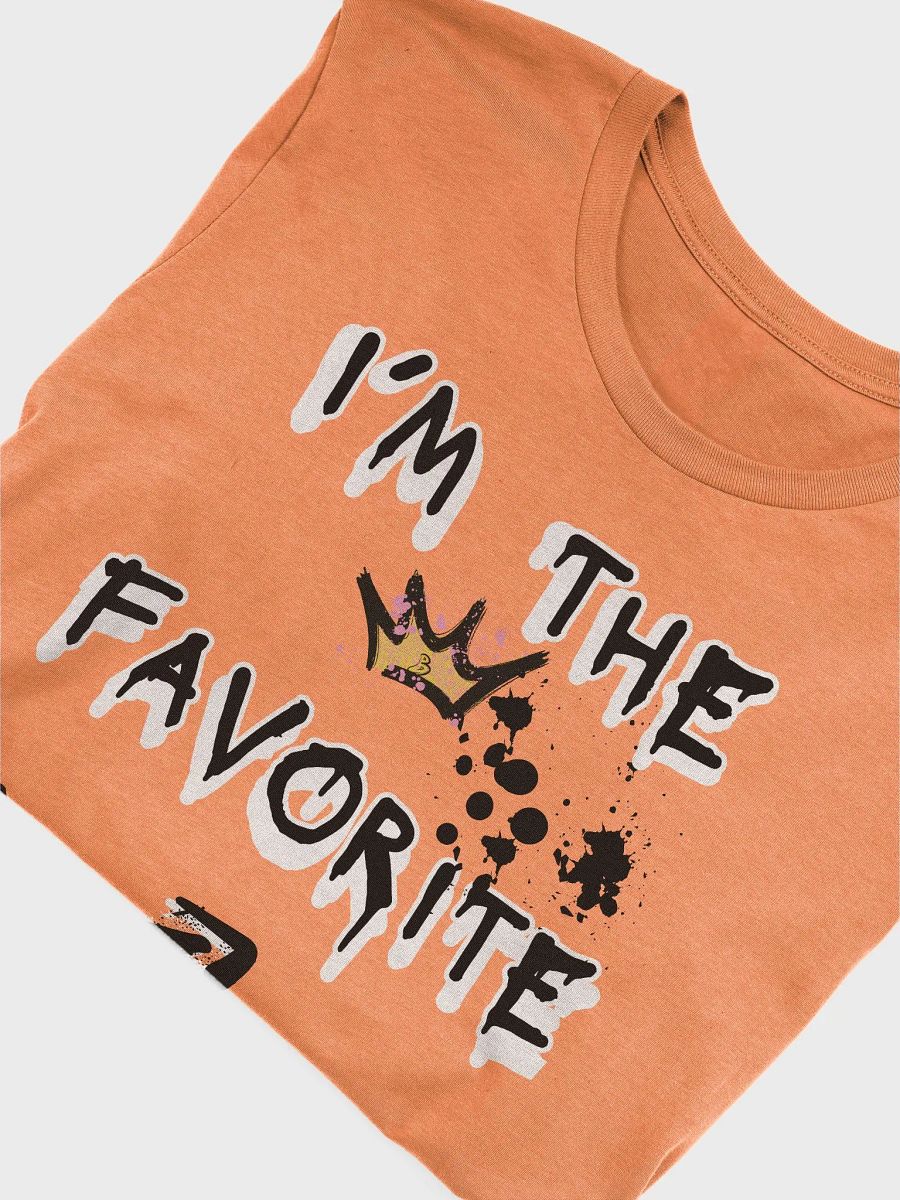 I'm The Favorite Tee product image (52)