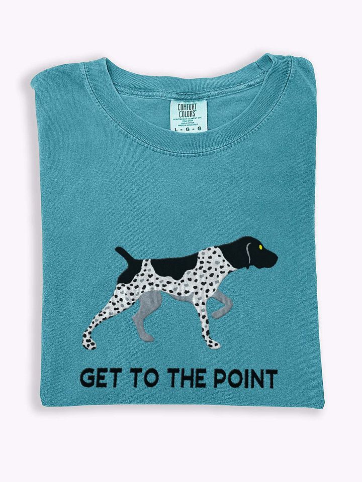 Get to the Point T-Shirt(Embroidered) of a German Shorthaired Pointer(Black Roan) product image (1)