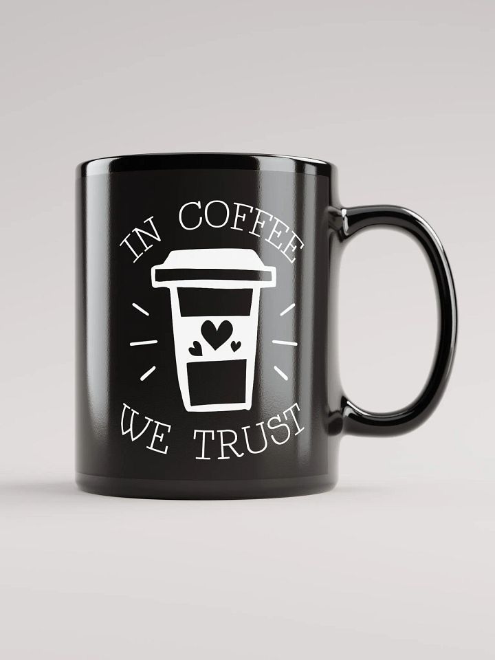 In Coffee We Trust Mug product image (2)